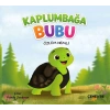Kaplumbağa Bubu