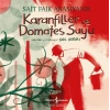 Karanfiller ve Domates Suyu - Resimli Edebiyat Dizisi