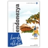 Kardeş Ülkeler Adalar Diyarı Endonezya