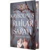 Kaybolmuş Ruhlar Sarayı 2 - Senterianın Varisi (Yan Boyamalı Ciltli Özel Baskı)