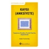 Kaygı (Anksiyete)