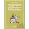 Kediler, Köpekler, Tavuklar ve Filler