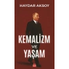 Kemalizm ve Yaşam