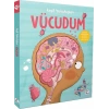 Keşif Yolculuğum – Vücudum