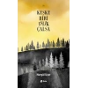 Keşke Biri Islık Çalsa
