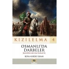 Kızılelma 4 - Osmanlı’da Darbeler