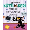 Kötü Kedi Video Oyunlarını Sevmiyor