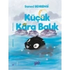 Küçük Kara Balık