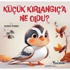 Küçük Kırlangıça Ne Oldu