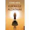 Kur’an ile Aldatmak