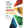 Latin Amerika Patlaması: “Boom” Mektupları