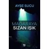 Mağaraya Sızan Işık