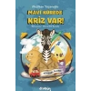 Mavi Kürede Kriz Var!