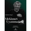 Melamet Uyanmaktır