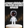 Mey İthalat® 180 Derece Dönebilen Astronot Masa ve Gece Lambası Projektör