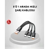 Mey İthalat® 3’ü 1 Arada Hızlı Şarj Kablosu iOS Android Type-C Uyumlu ve Dayanıklı