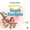 Müjde Kuşu – Büyük Kavuşma