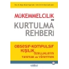 Mükemmelcilik ve Kurtulma Rehberi