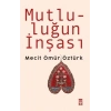 Mutluluğun İnşası