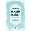 Namazın Hakikati - Ecvibetül - Hakkıyye