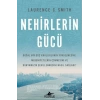 Nehirlerin Gücü