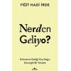 Nerden Geliyo?