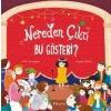Nereden Çıktı Bu Gösteri?
