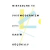 Nietzsche ve Postmodernizm