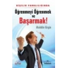 Öğrenmeyi Öğrenmek ve Başarmak