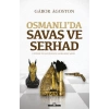 Osmanlıda Savaş ve Serhad
