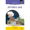 Osmanlının Kurucu Atası: Ertuğrul Gazi