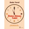 Özüne Dönme Vakti