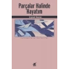Parçalar Halinde Hayatım