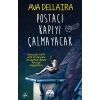 Postacı Kapıyı Çalmayacak