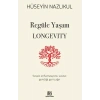Regüle Yaşam Longevity