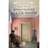 Roman Hazinesi Küçük Hanım