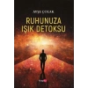 Ruhunuza Işık Detoksu