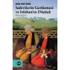 Safevilerin Gerilemesi ve Isfahan’ın Düşüşü