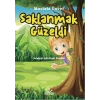 Saklanmak Güzeldi