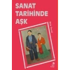 Sanat Tarihinde Aşk