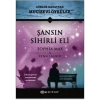Şansın Sihirli Eli - Günlük Hayattan Mucizevi Öyküler