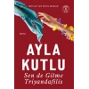 Sen de Gitme Triyandafilis