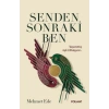 Senden Sonraki Ben