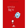 Sensiz Ben (Ciltli)