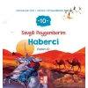 Sevgili Peygamberim 10 - Haberci