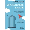 Şifa Kendinle Başlar