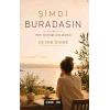 Şimdi Buradasın