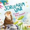 Sorularım Var - Acaba Ben Kimim?