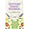 Sufinin Hayat Rehberi