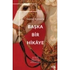 Tarihçilerden Başka Bir Hikâye